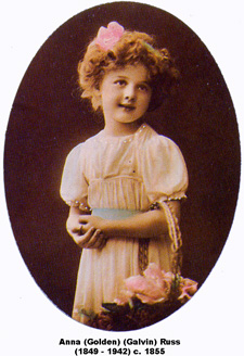 Anna (Golden) (Galvin) Russ
circa 1855